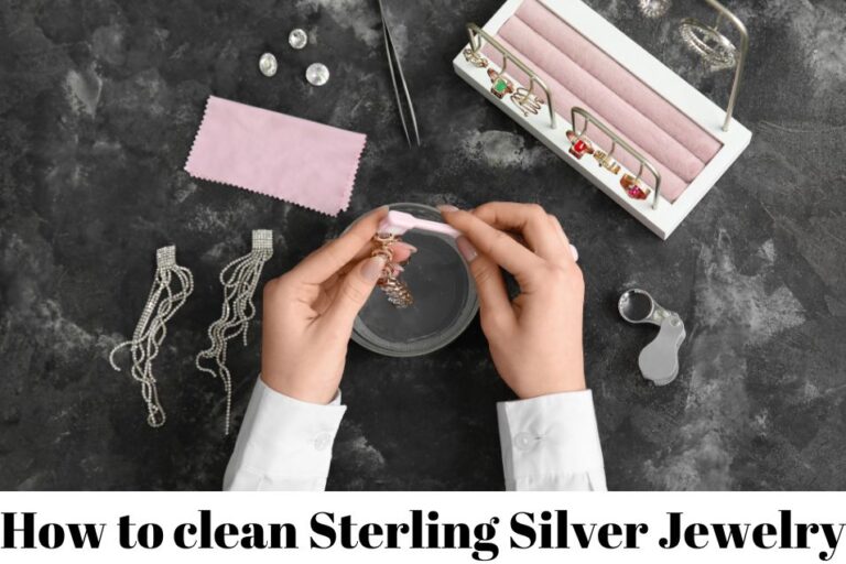 How to clean Sterling Silver Jewelry